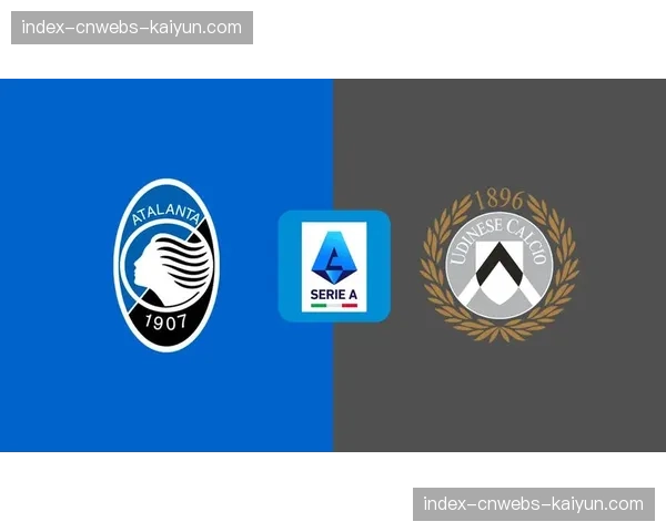 亚特兰大3-0完胜维罗纳,锁定意甲第四,获得欧冠资格 亚特兰大3-0完胜维罗纳,锁定意甲第四,获得欧冠资格